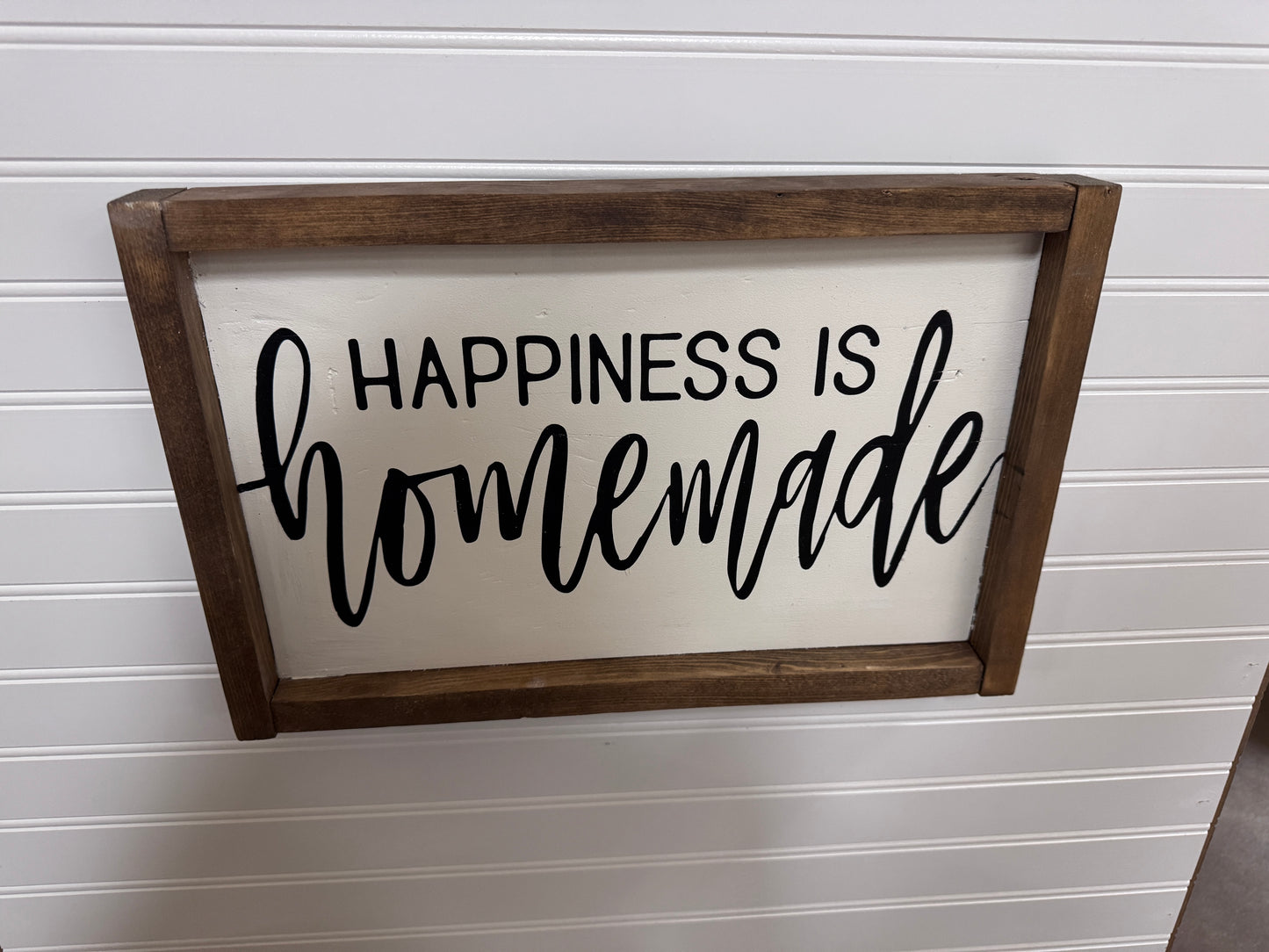 Happiness is Homemade Sign