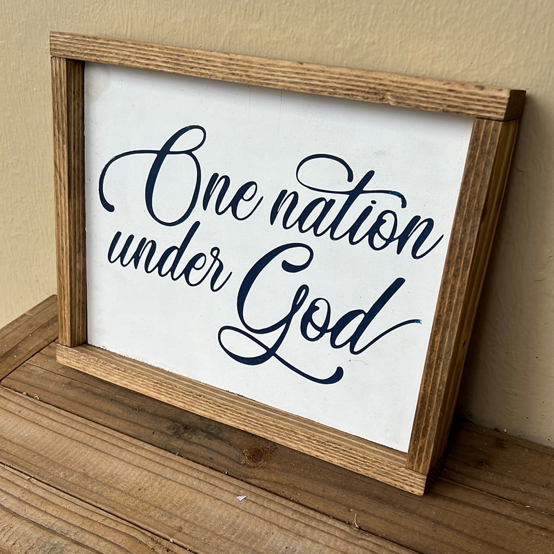 One Nation Under God- Sign