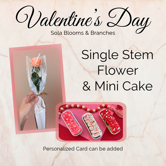 Valentines Day- Single Stem Flowers & Mini Cake