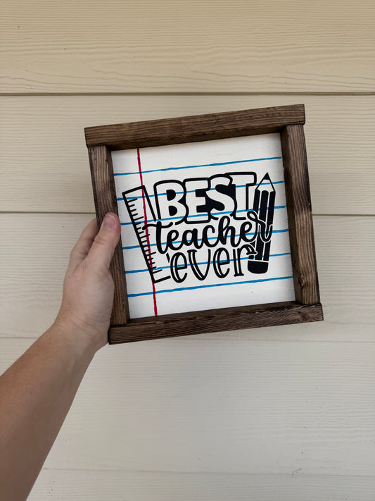 Best Teacher Sign