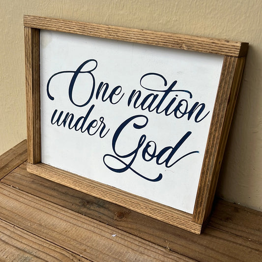 One Nation Under God- Sign
