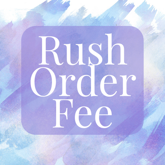 Rush Order Fee